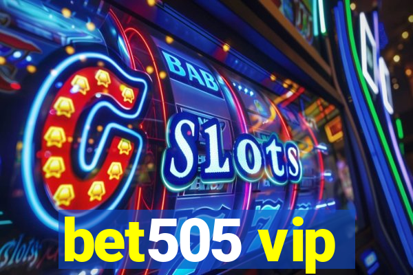 bet505 vip